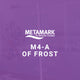 Metamark M4A-OF Frost