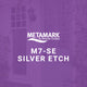 Metamark M7-SE Silver Etch
