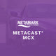 Metamark MetaCast® MCX Series